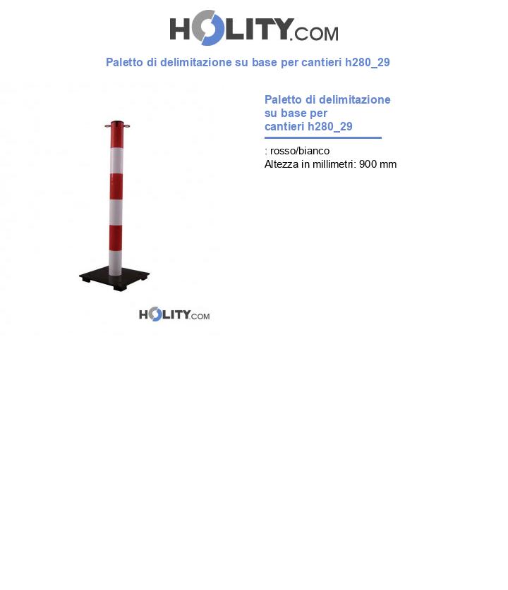Paletto di delimitazione su base per cantieri h280_29