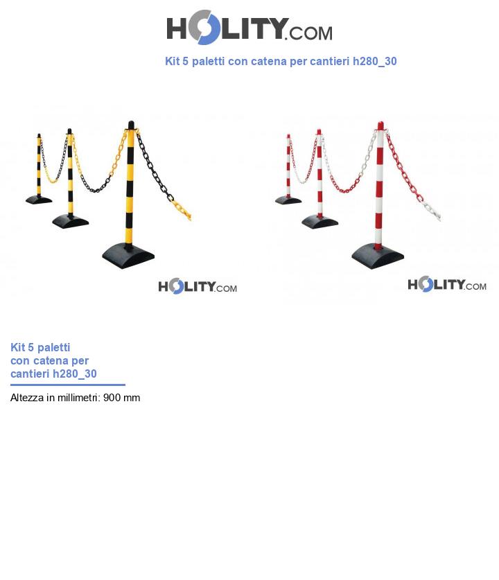 Kit 5 paletti con catena per cantieri h280_30