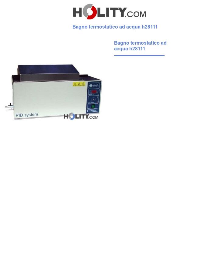 Bagno termostatico ad acqua h28111