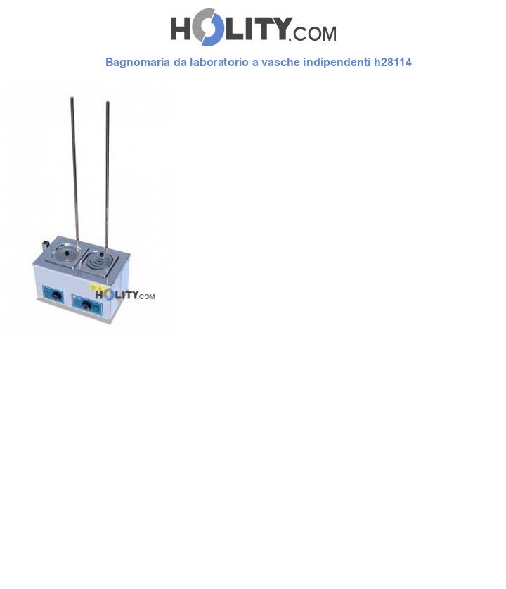 Bagnomaria da laboratorio a vasche indipendenti h28114