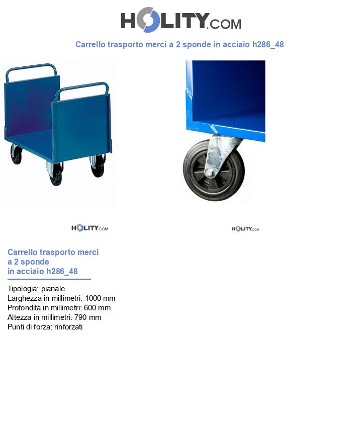 Carrello trasporto merci a 2 sponde in acciaio h286_48