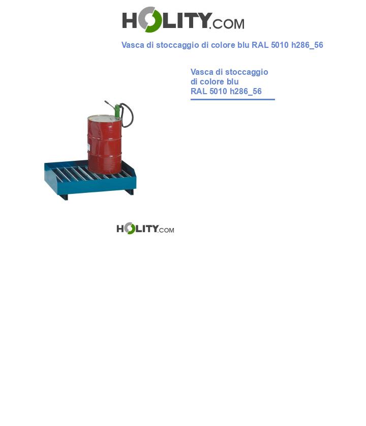 Vasca di stoccaggio di colore blu RAL 5010 h286_56
