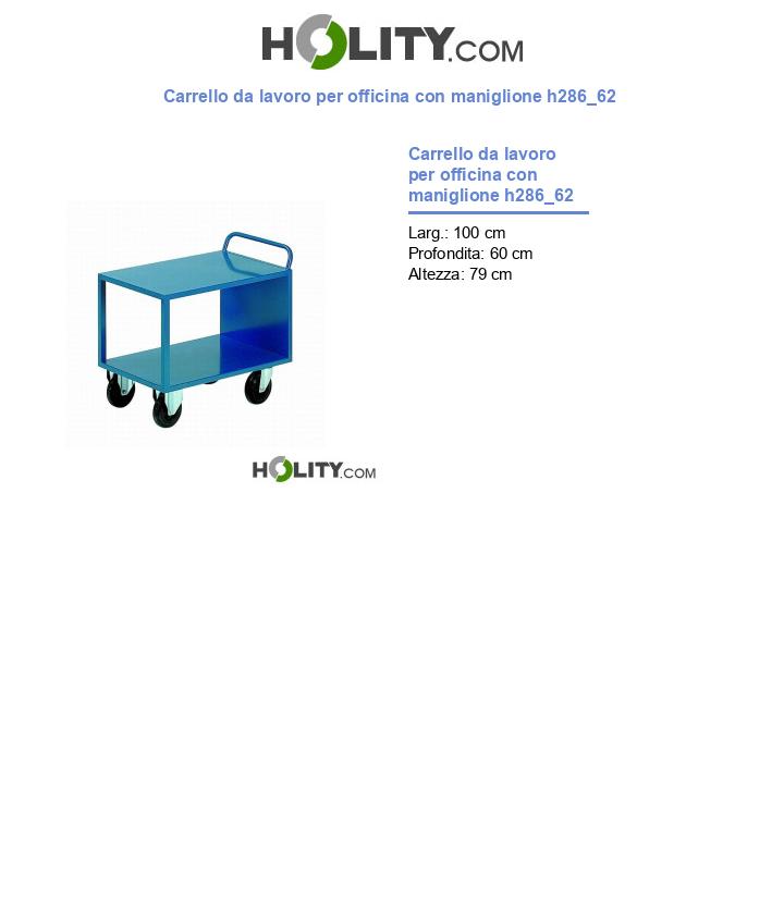 Carrello da lavoro per officina con maniglione h286_62