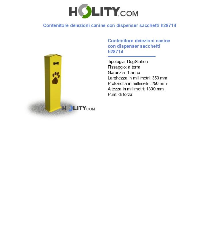 Contenitore deiezioni canine con dispenser sacchetti h28714