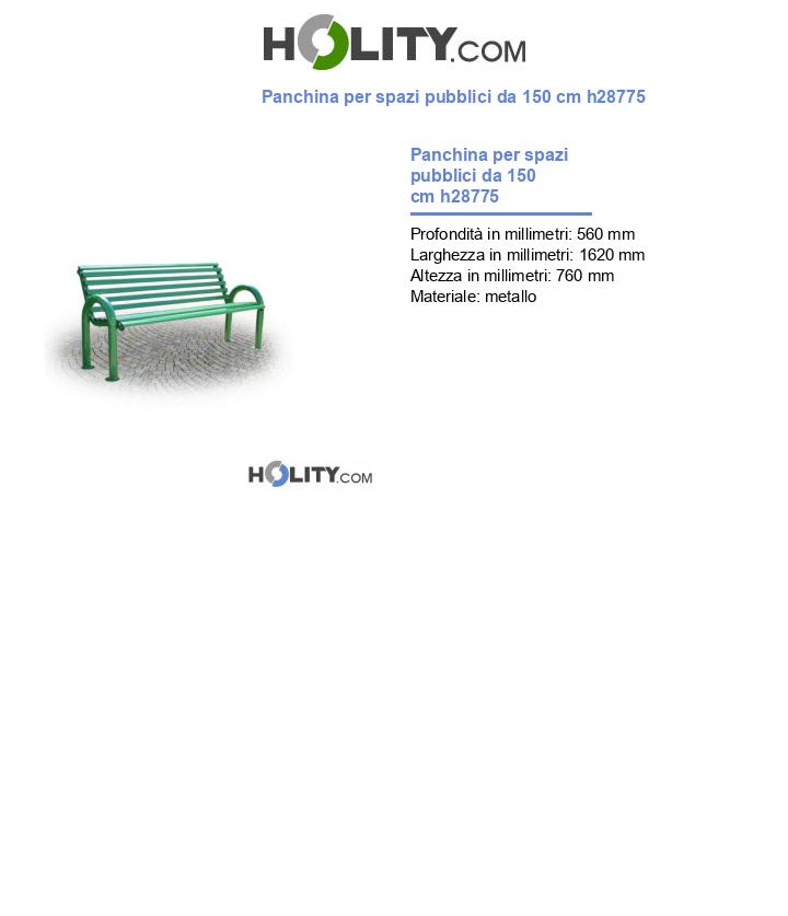 Panchina per spazi pubblici da 150 cm h28775