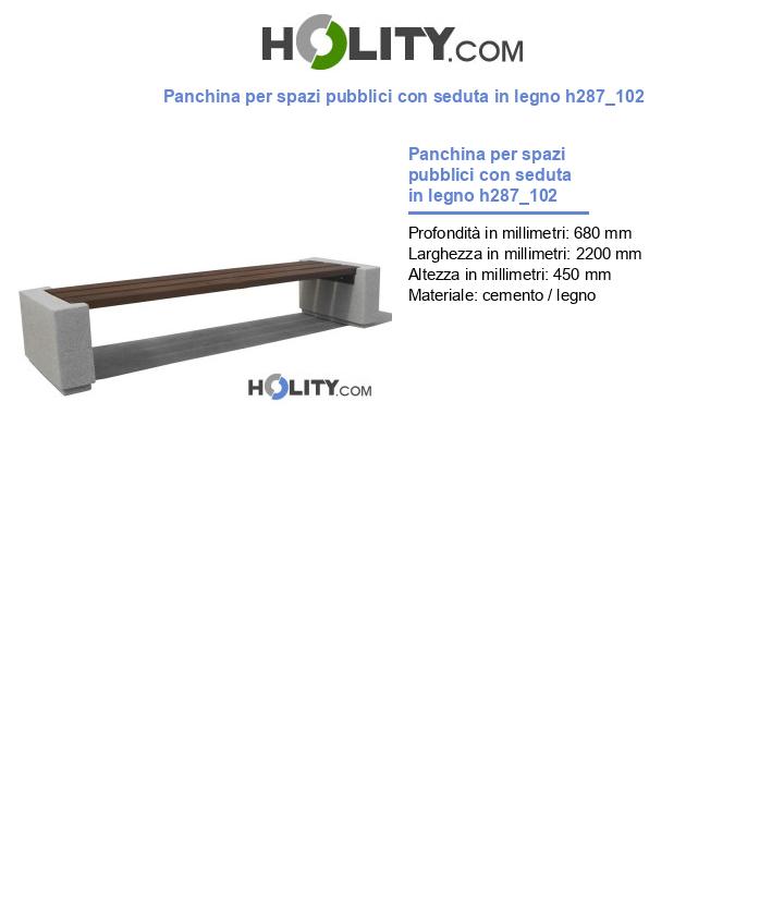 Panchina per spazi pubblici con seduta in legno h287_102