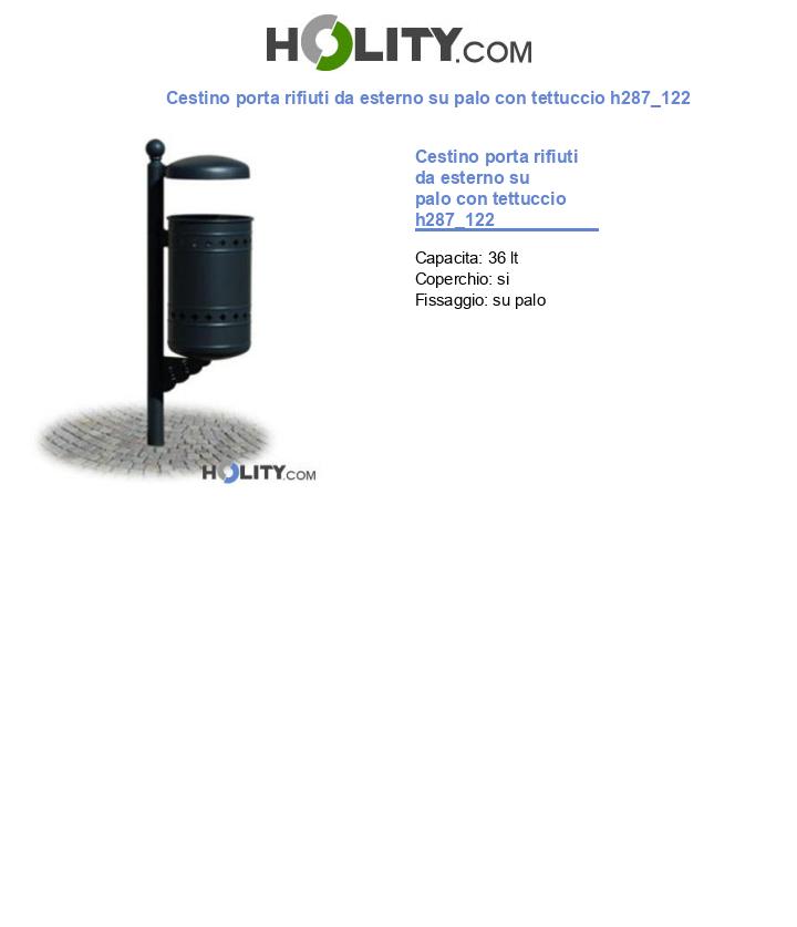 Cestino porta rifiuti da esterno su palo con tettuccio h287_122
