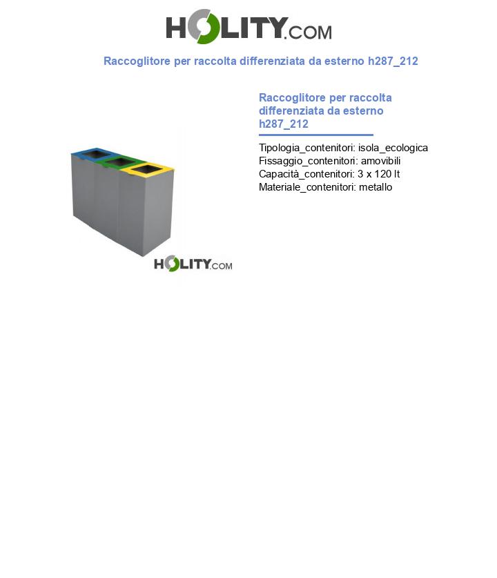 Raccoglitore per raccolta differenziata da esterno h287_212