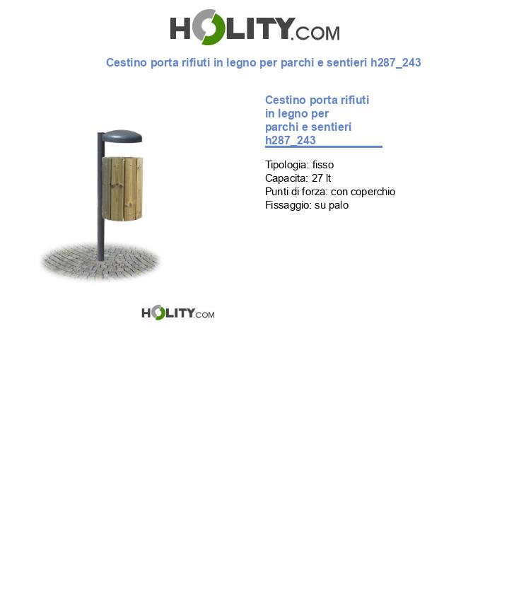 Cestino porta rifiuti in legno per parchi e sentieri h287_243