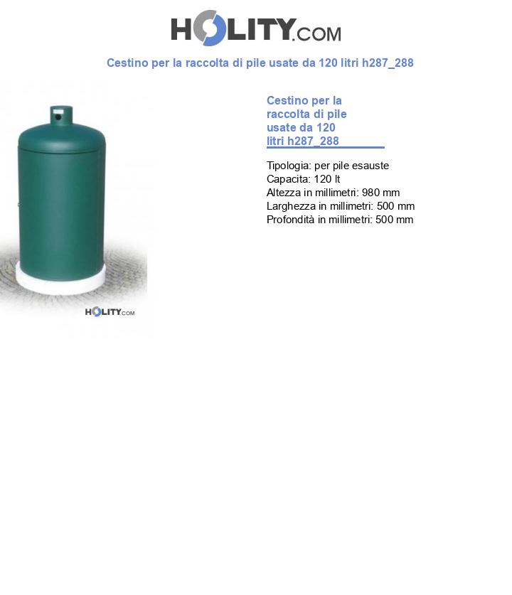 Cestino per la raccolta di pile usate da 120 litri h287_288
