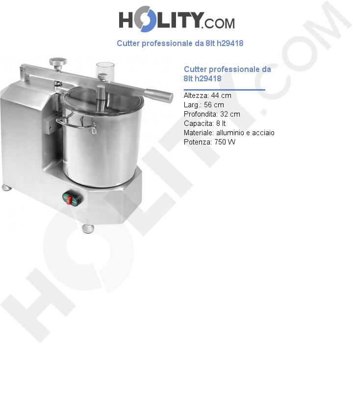Cutter professionale da 8lt h29418