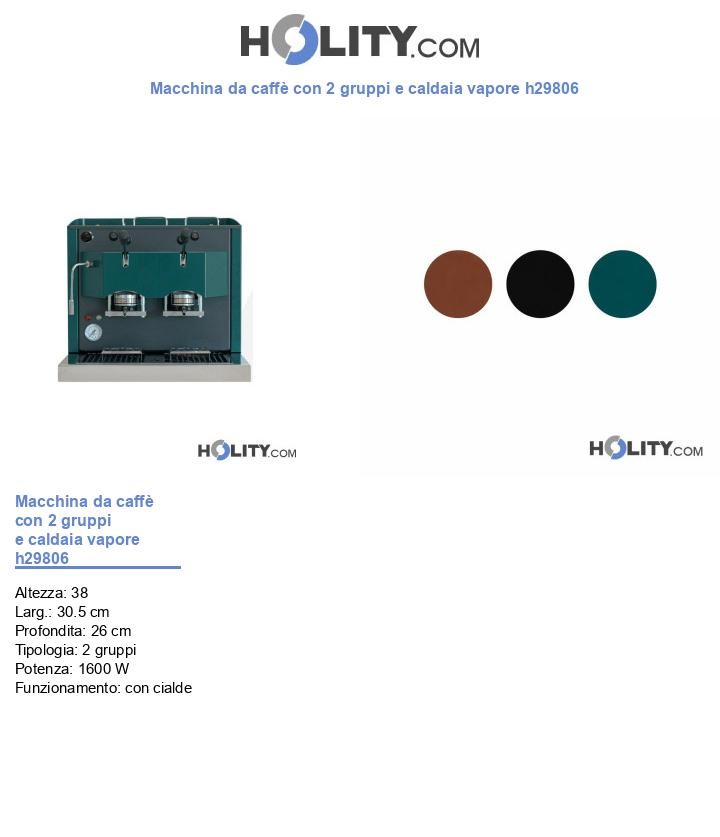Macchina da caffè con 2 gruppi e caldaia vapore h29806