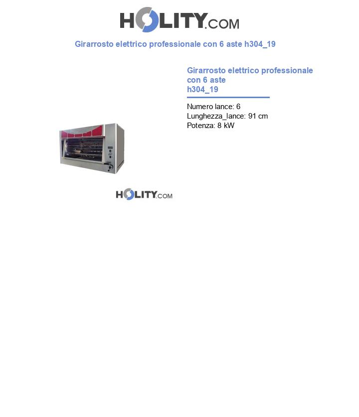 Girarrosto elettrico professionale con 6 aste h304_19