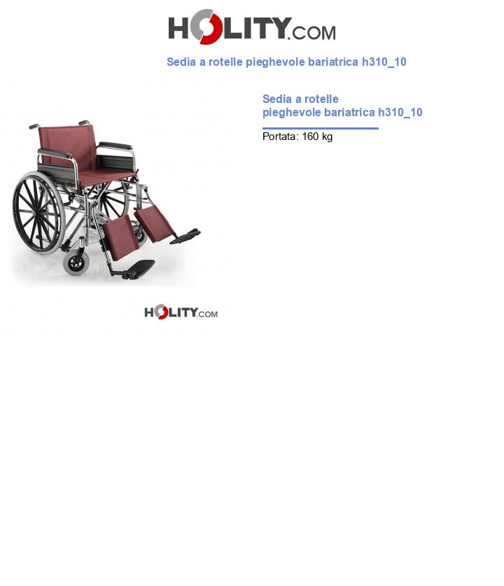 Sedia a rotelle pieghevole bariatrica h310_10