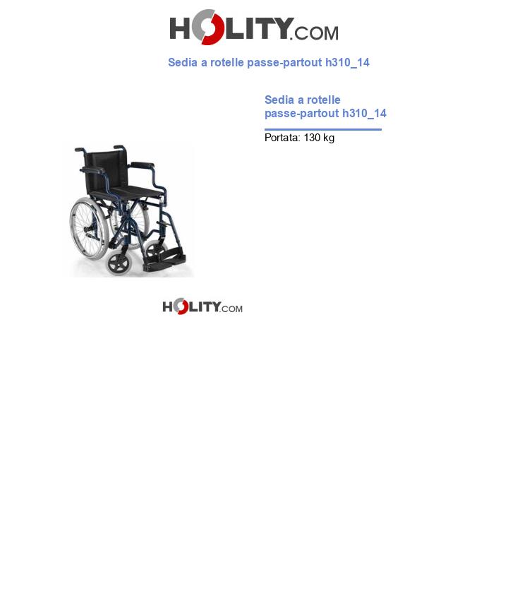 Sedia a rotelle passe-partout h310_14
