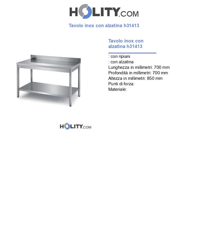 Tavolo inox con alzatina h31413