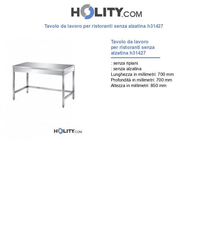 Tavolo da lavoro per ristoranti senza alzatina h31427