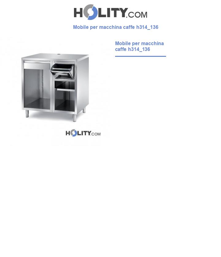 Mobile per macchina caffe h314_136