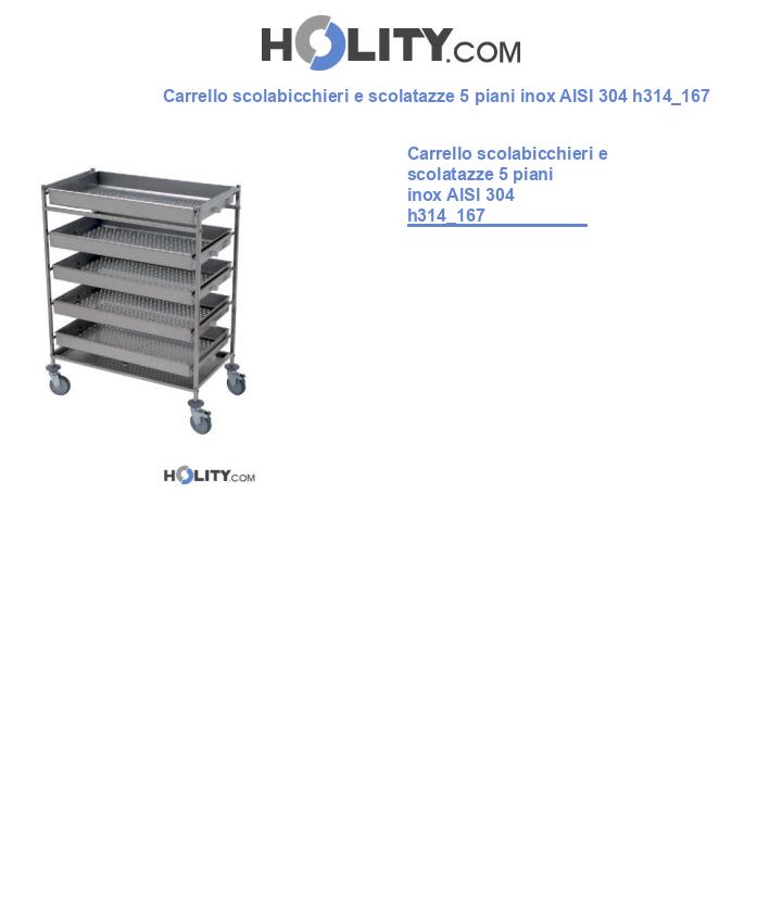 Carrello scolabicchieri e scolatazze 5 piani inox AISI 304 h314_167