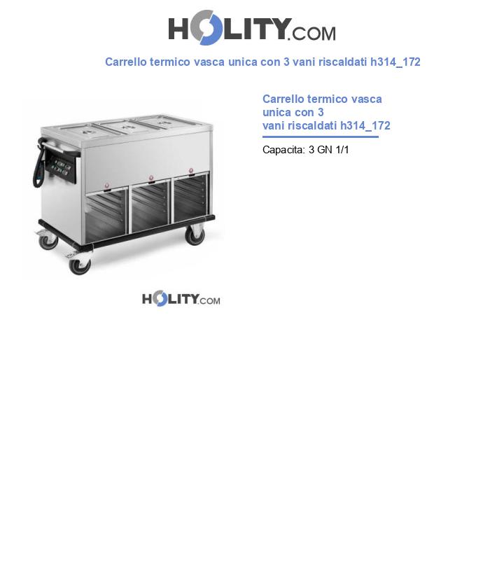 Carrello termico vasca unica con 3 vani riscaldati h314_172