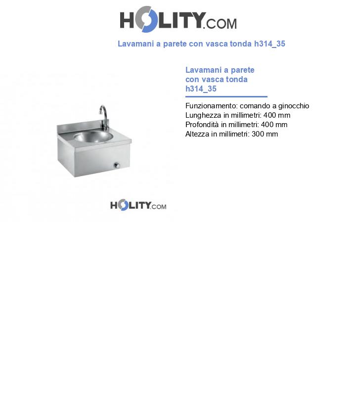 Lavamani a parete con vasca tonda h314_35