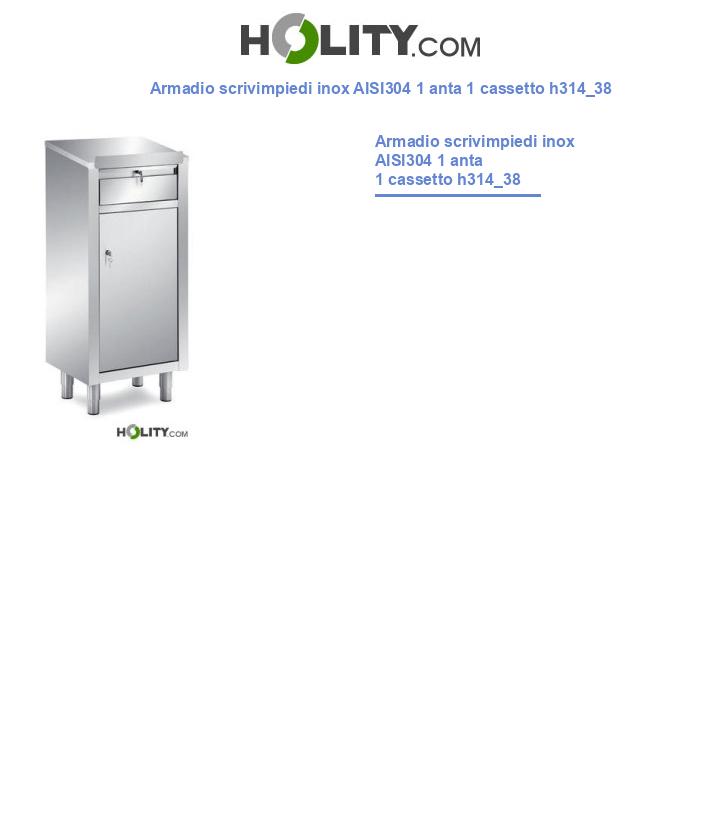 Armadio scrivimpiedi inox AISI304 1 anta 1 cassetto h314_38