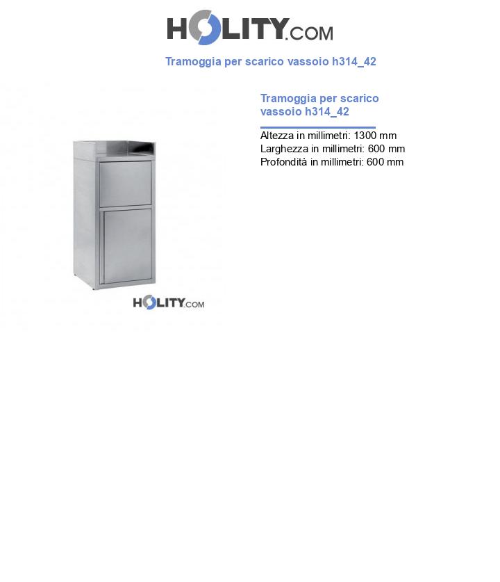 Tramoggia per scarico vassoio h314_42