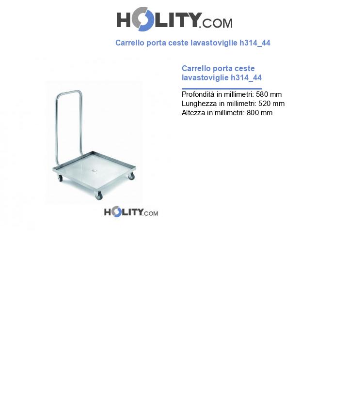 Carrello porta ceste lavastoviglie h314_44