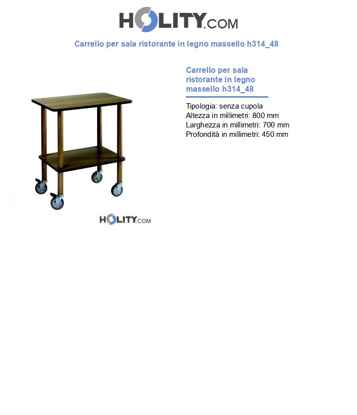 Carrello per sala ristorante in legno massello h314_48