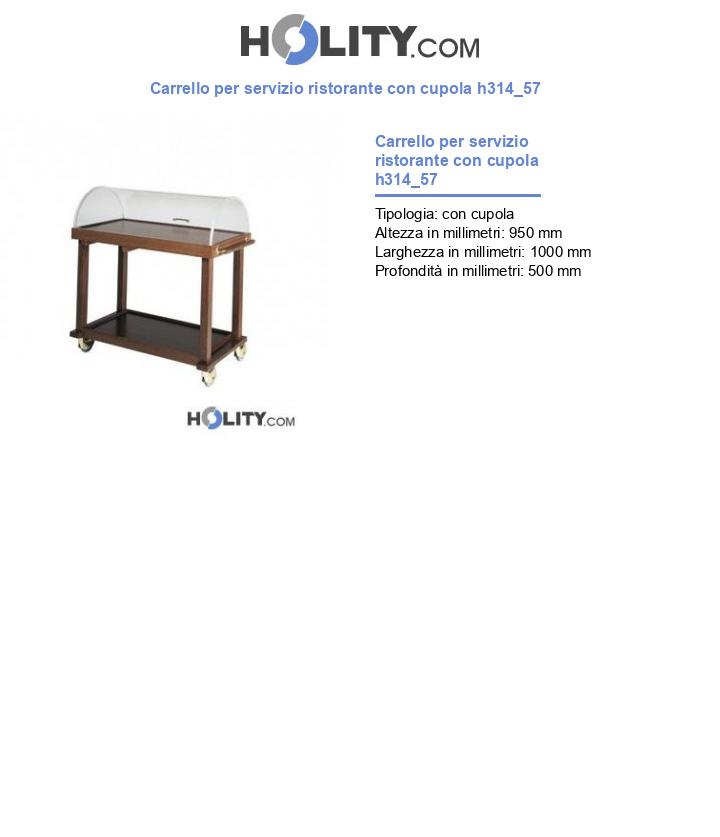 Carrello per servizio ristorante con cupola h314_57