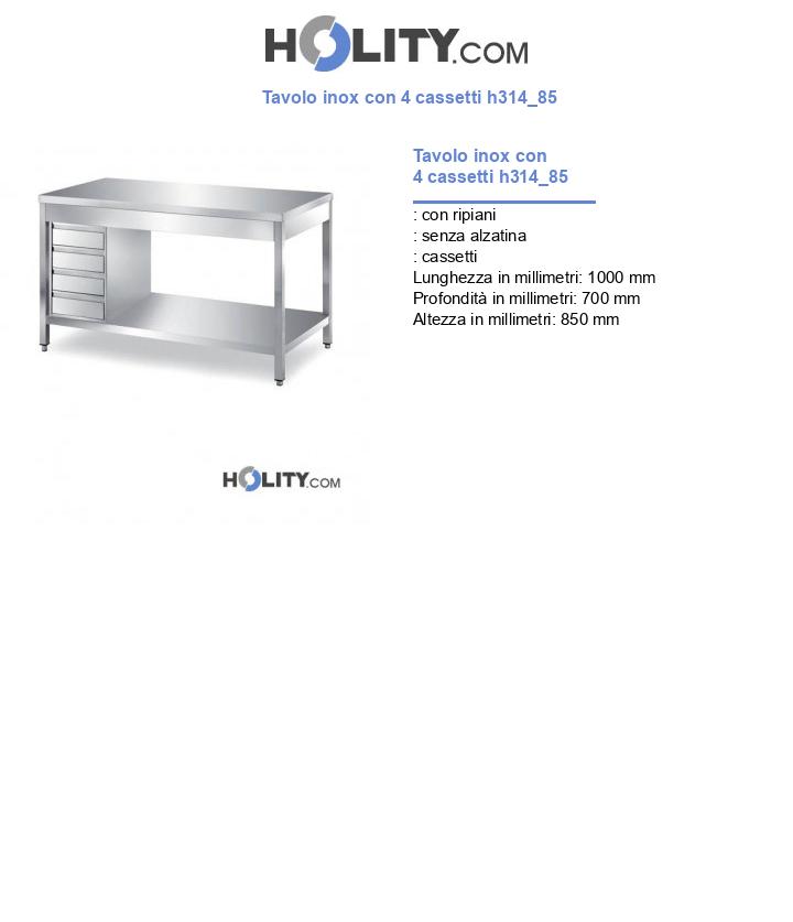 Tavolo inox con 4 cassetti h314_85