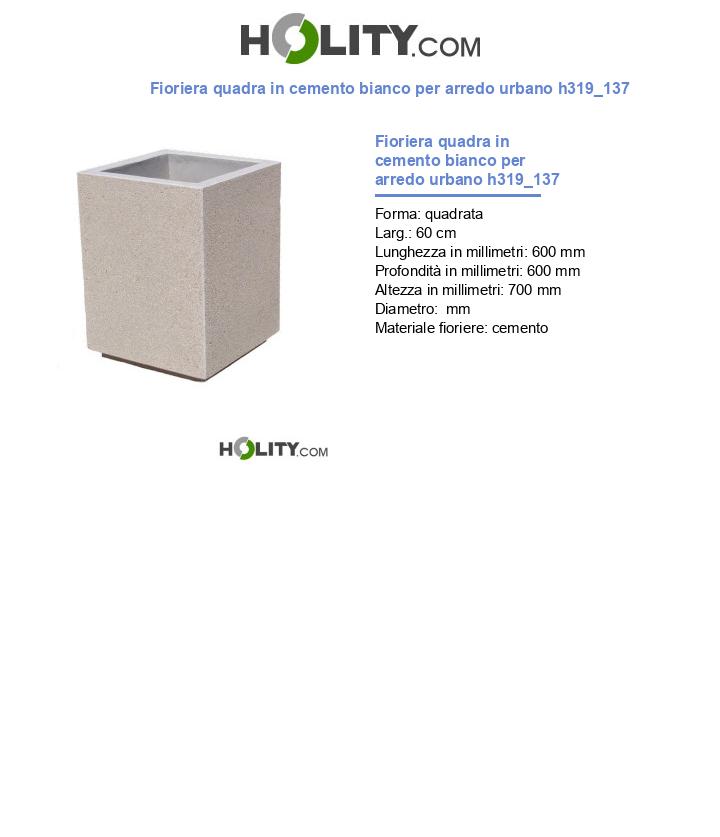 Fioriera quadra in cemento bianco per arredo urbano h319_137