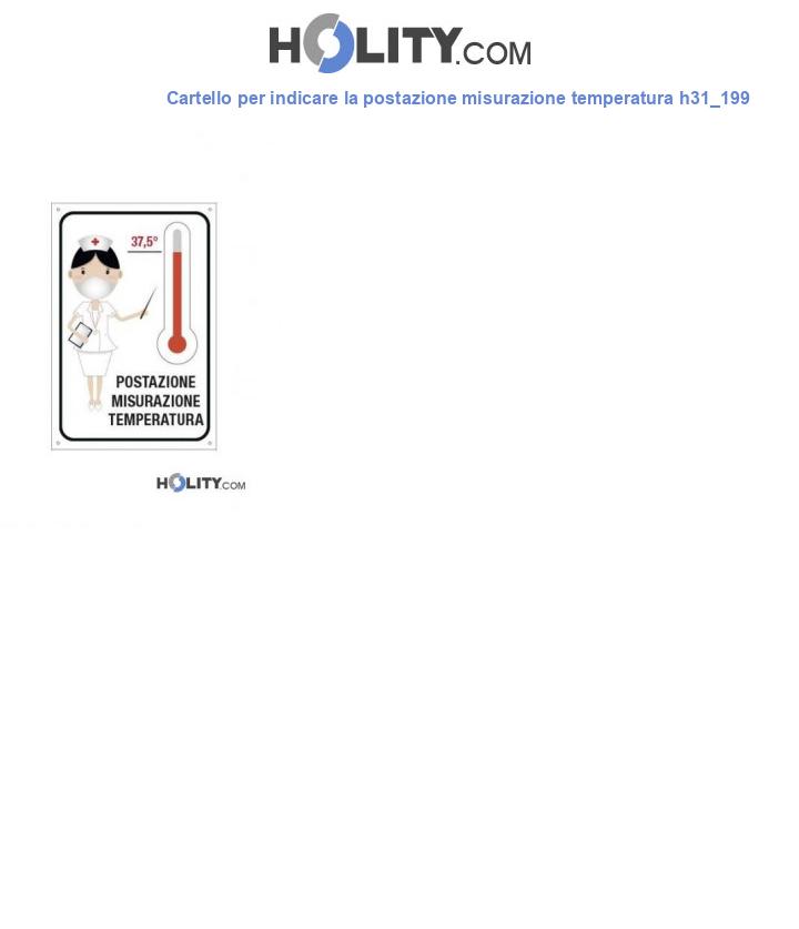 Cartello per indicare la postazione misurazione temperatura h31_199