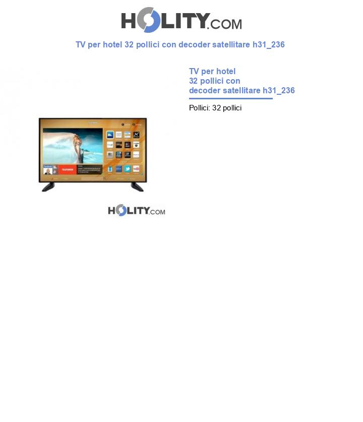 TV per hotel 32 pollici con decoder satellitare h31_236