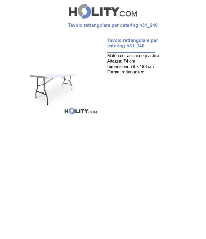 Tavolo rettangolare per catering h31_240