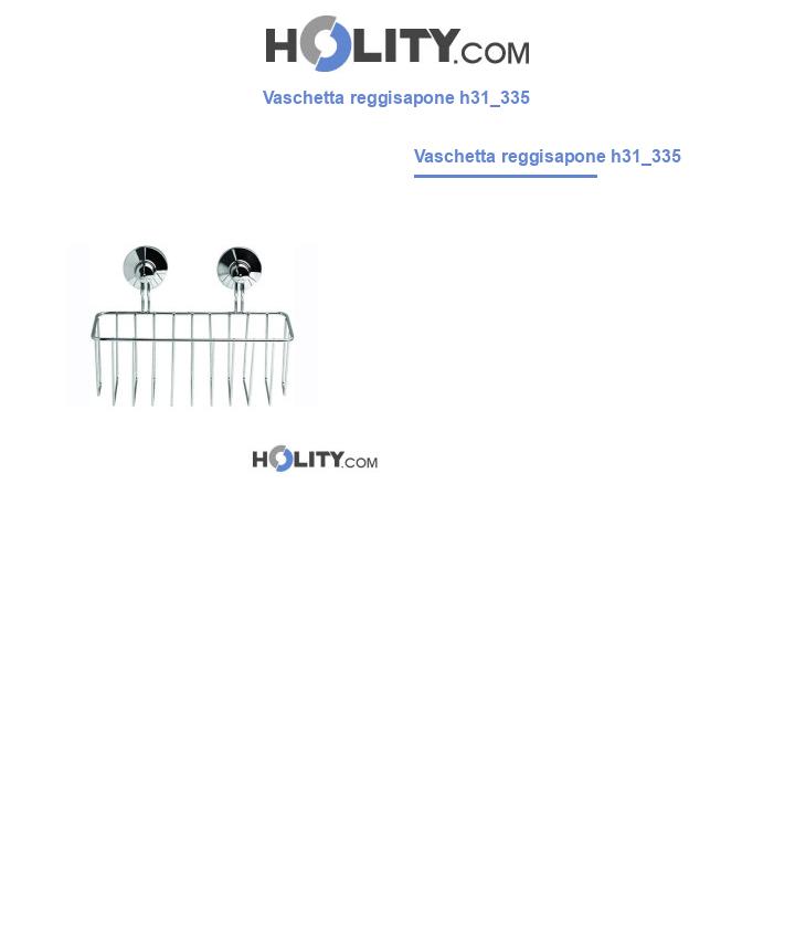 Vaschetta reggisapone h31_335