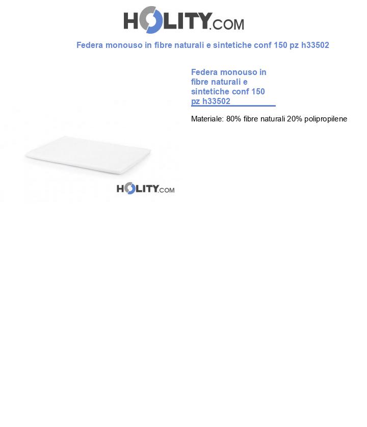 Federa monouso in fibre naturali e sintetiche conf 150 pz h33502