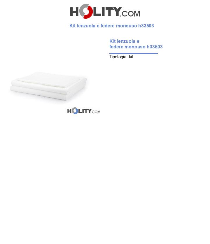 Kit lenzuola e federe monouso h33503