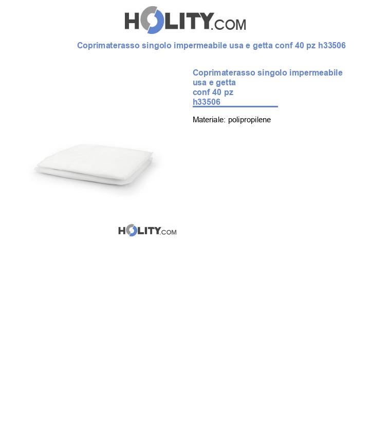 Coprimaterasso singolo impermeabile usa e getta conf 40 pz h33506