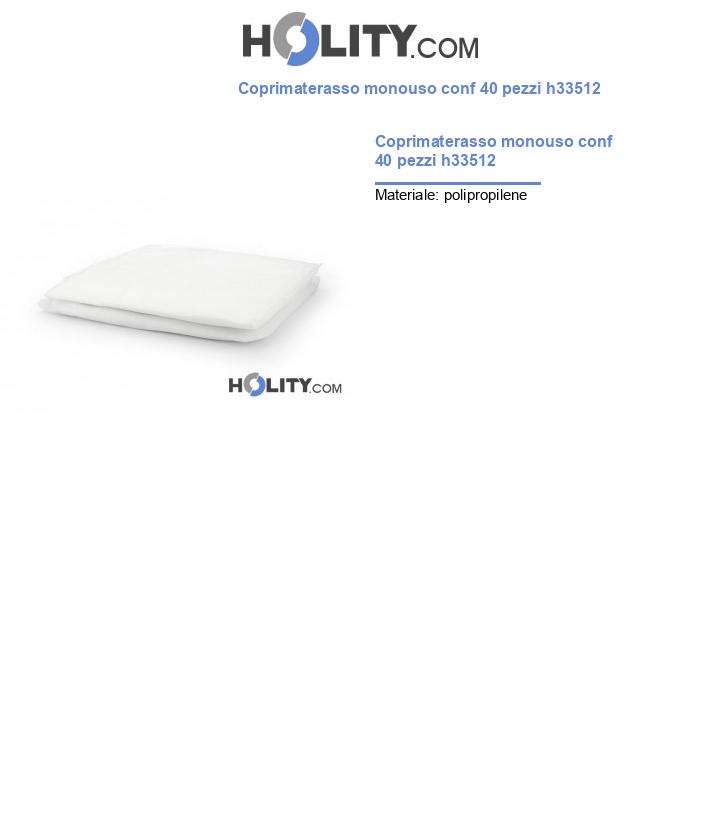 Coprimaterasso monouso conf 40 pezzi h33512
