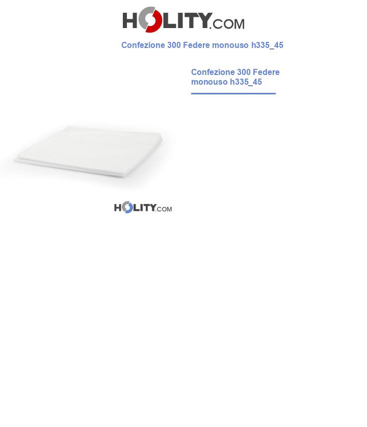Confezione 300 Federe monouso h335_45
