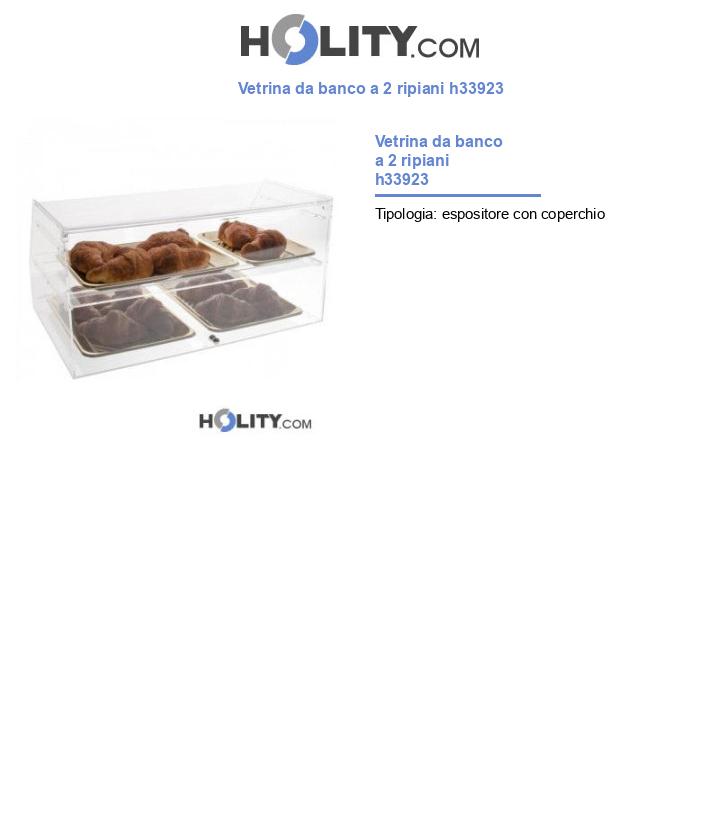 Vetrina da buffet a 2 ripiani h33923