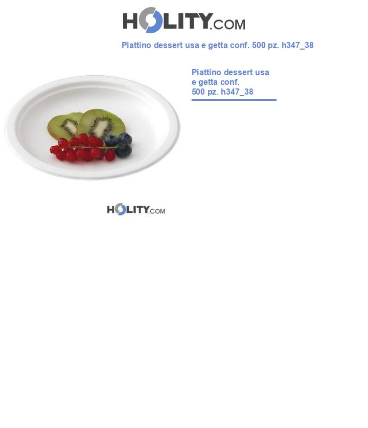 Piattino dessert usa e getta conf. 500 pz. h347_38