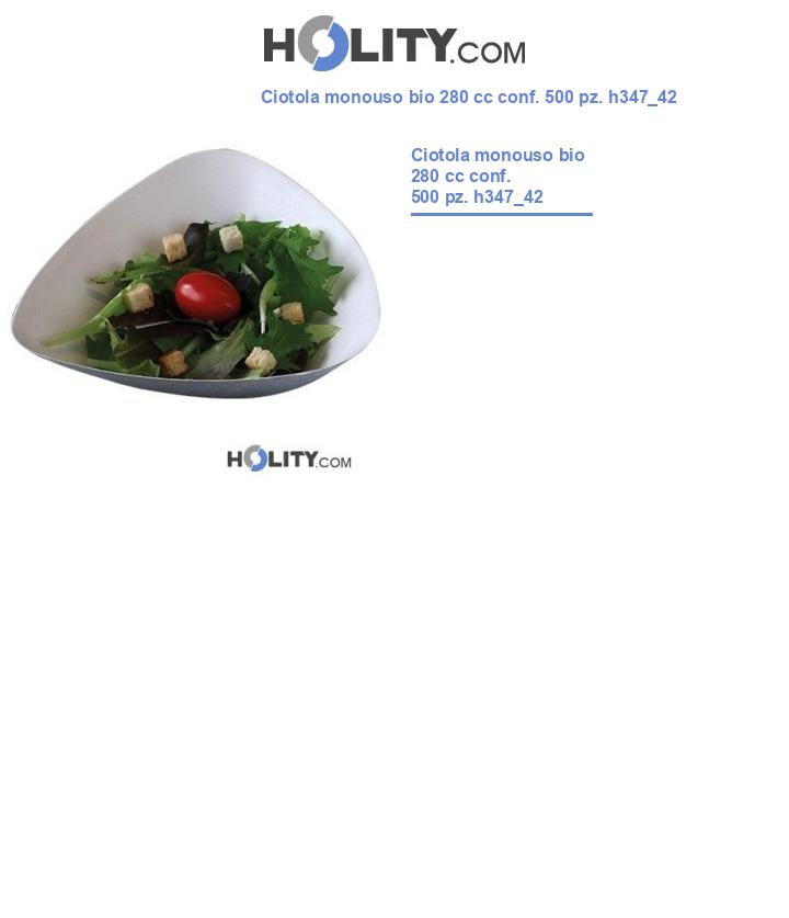 Ciotola monouso bio 280 cc conf. 500 pz. h347_42