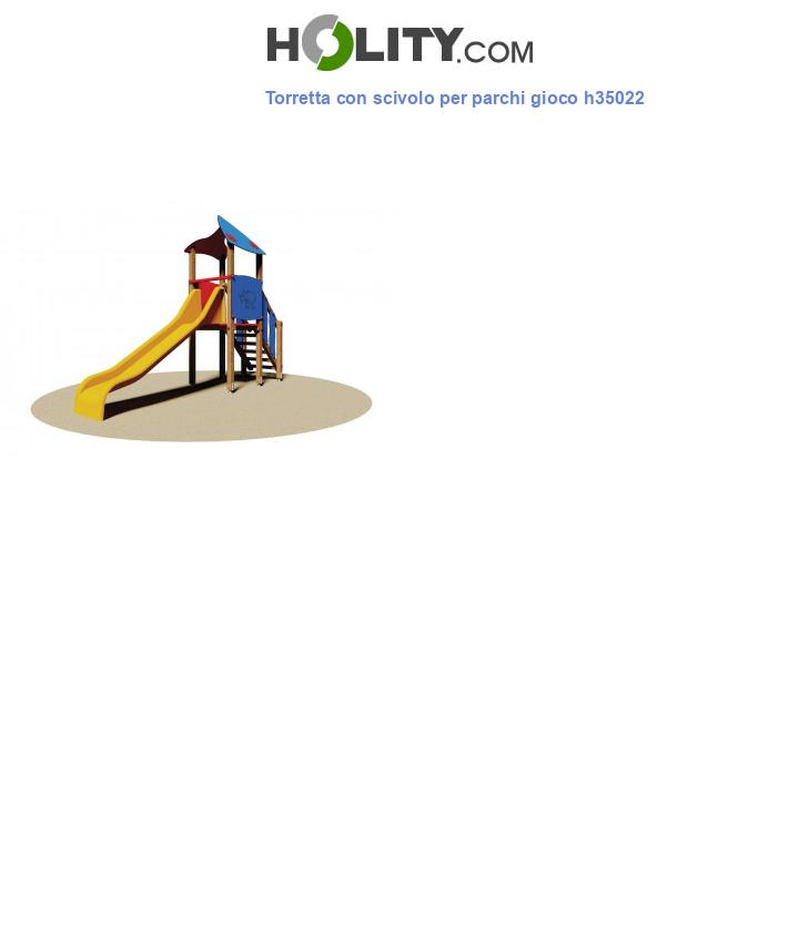 Torretta con scivolo per parchi gioco h35022
