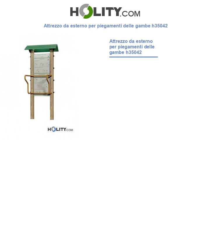 Attrezzo da esterno per piegamenti delle gambe h35042