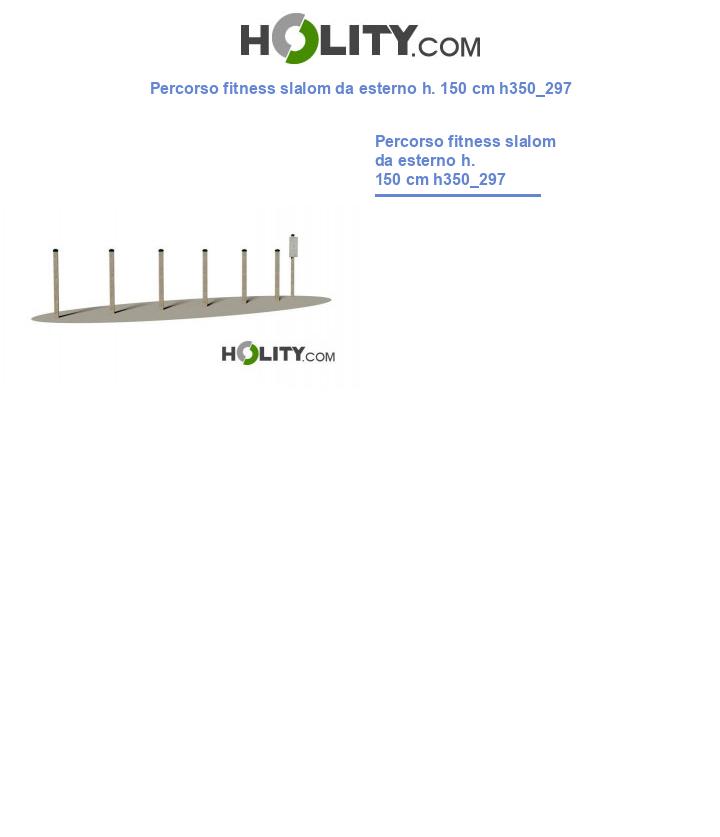 Percorso fitness slalom da esterno h. 150 cm h350_297