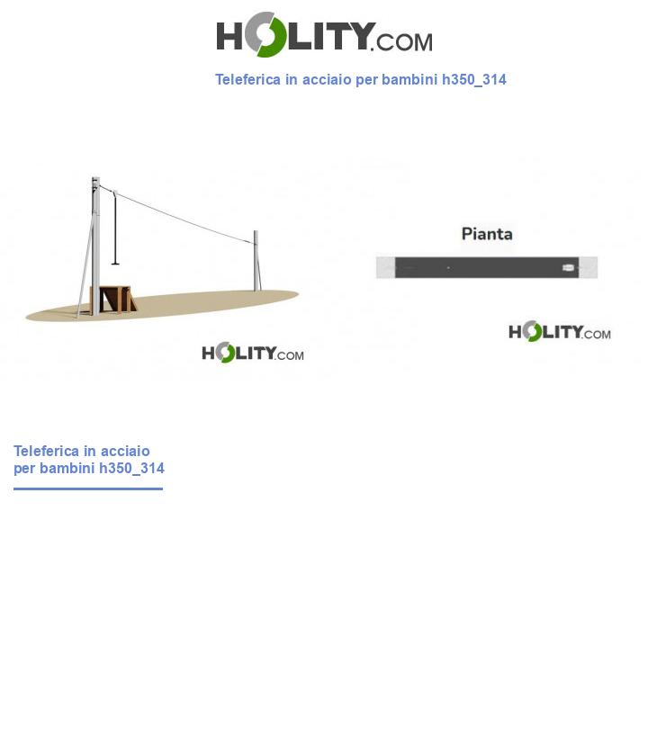 Teleferica in acciaio per bambini h350_314