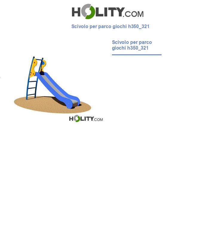 Scivolo per parco giochi h350_321