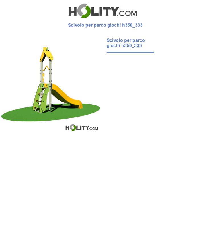 Scivolo per parco giochi h350_333